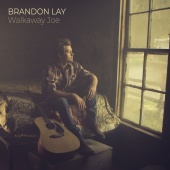 Brandon Lay - Walkaway Joe