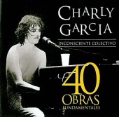 Charly García - Cuarenta Obras Fundamentales [Volumen 1]