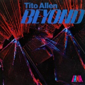 Tito Allen - Beyond