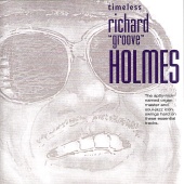 Richard "Groove" Holmes - Timeless: Richard 