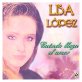 Lisa Lopez - Cuándo Llega El Amor