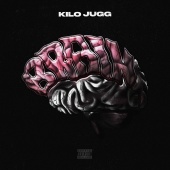 Kilo Jugg - Brain