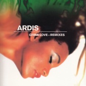 Ardis - Gimmi Love [Remixes]