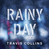 Travis Collins - Rainy Day