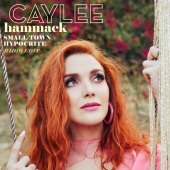 Caylee Hammack - Small Town Hypocrite [Radio Edit]