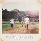 Michael Waugh - The Weir