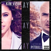 Kim Viera - Ay Ay Ay (feat. Pitbull)
