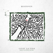 Beatoven - Livin' La Vida (feat. Mafia 73, Smyle)