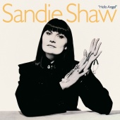 Sandie Shaw - Hello Angel [Deluxe Edition]