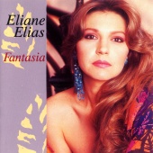 Eliane Elias - Fantasia