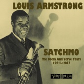 Louis Armstrong - Satchmo: The Decca And Verve Years 1924-1967