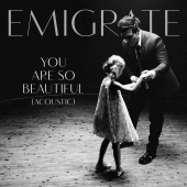 Emigrate - You Are So Beautiful [Acoustic]