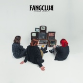 Fangclub - Vulture Culture