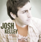 Josh Kelley - Almost Honest