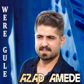 Azad Amedê - Were Gule