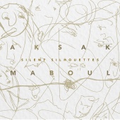 Aksak Maboul - Silent Silhouettes