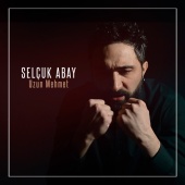 Selçuk Abay - Uzun Mehmet
