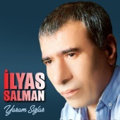 İlyas Salman - Yaram Sızlar
