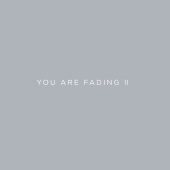 Editors - You Are Fading : Volume II (Bonus Tracks 2005 - 2010)