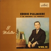 Eddie Palmieri - El Molestoso, Vol. 2