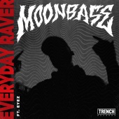Moonbase - Everyday Raver (feat. Eyez)