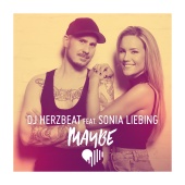 DJ Herzbeat - Maybe (feat. Sonia Liebing)