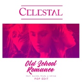 Celestal - Old School Romance (feat. Rachel Pearl, Grynn) [Pop Edit]