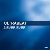 Ultrabeat - Never Ever