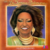 La Sonora Matancera & Celia Cruz - Feliz Encuentro