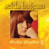 Selda Bağcan - 40 Yılın 40 Şarkısı, Vol. 2