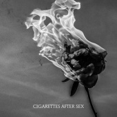 Cigarettes After Sex - You're All I Want
