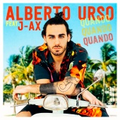 Alberto Urso - Quando Quando Quando (feat. J-AX)