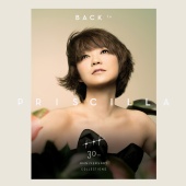 Priscilla Chan - Back To Priscilla 30th Anniversary Collections