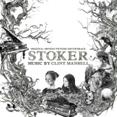 Clint Mansell - Stoker [Original Motion Picture Soundtrack]