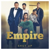 Empire Cast - Shut Up (feat. Yazz) [From 