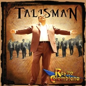 Rayito Colombiano - Talismán