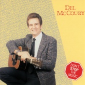 Del McCoury - Don't Stop The Music