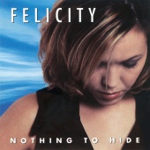 Felicity Urquhart - Nothing To Hide