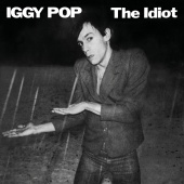 Iggy Pop - The Idiot [Deluxe Edition]