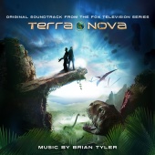 Brian Tyler - Terra Nova [Original Soundtrack from the Television Series]