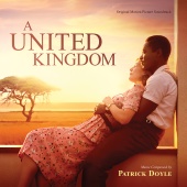 Patrick Doyle - A United Kingdom [Original Motion Picture Soundtrack]