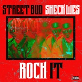 Street Bud - Rock It (feat. Sheck Wes)