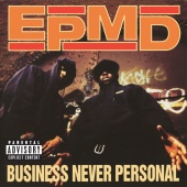 EPMD - Business Never Personal
