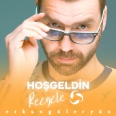 Erkan Güleryüz - Hoşgeldin Recycle (Hasan Güler Remix)