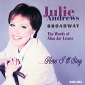 Julie Andrews - Here I'll Stay - The Words Of Jay Lerner