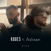 Kodes - Risk (feat. Aslixan)