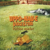 Uppo-Nalle Orkesteri - Valtion miehet