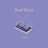 Yu Sakai - Soul Rain