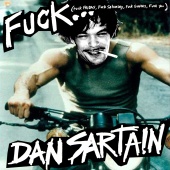 Dan Sartain - Fuck Friday...