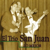 Trio San Juan - Lo Mejor